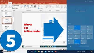 Win+A
For
Action center
5© NKS Tips and tricks 11
 