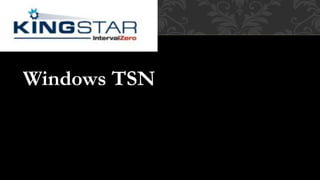 Windows TSN
 
