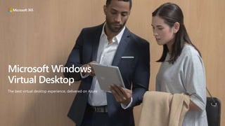 Microsoft Windows
Virtual Desktop
The best virtual desktop experience, delivered on Azure
 
