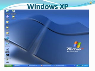 Windows XP
 