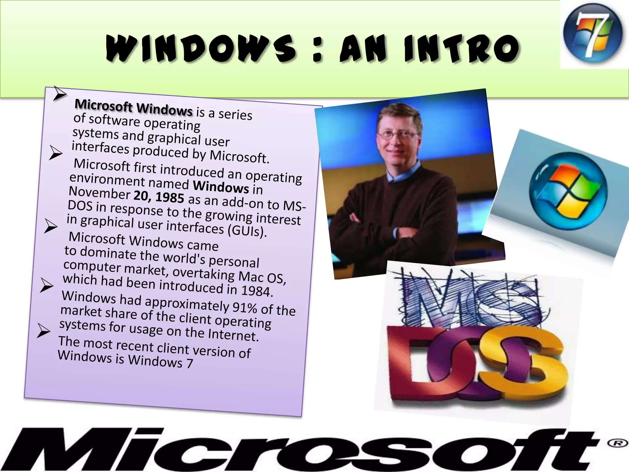 WINDOWS : AN INTRO
 