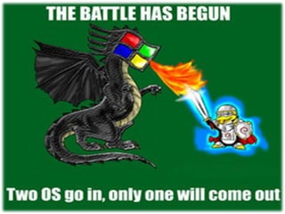 Linux Windows Fight Windows vs linux prsentsn | PPTX