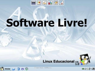Software Livre! 3 .0 