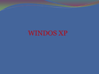 WINDOS XP 