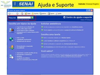 Ajuda e Suporte
 