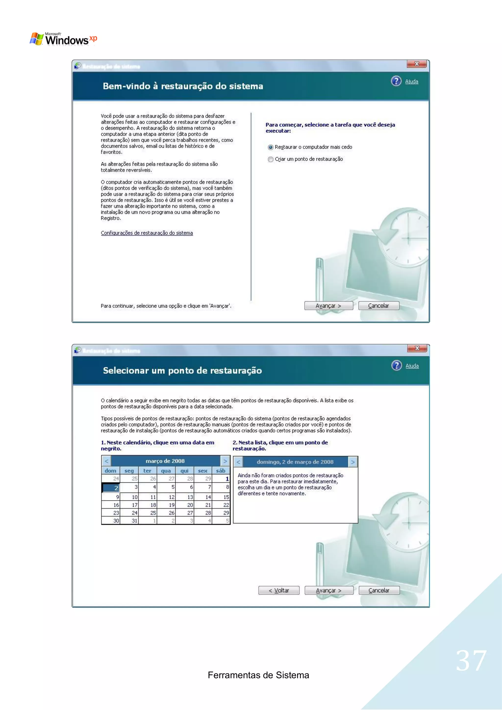 Ferramentas de Sistema
                         37
 