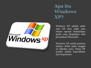 Windows Xp Rasmi Windows XP | PPTX