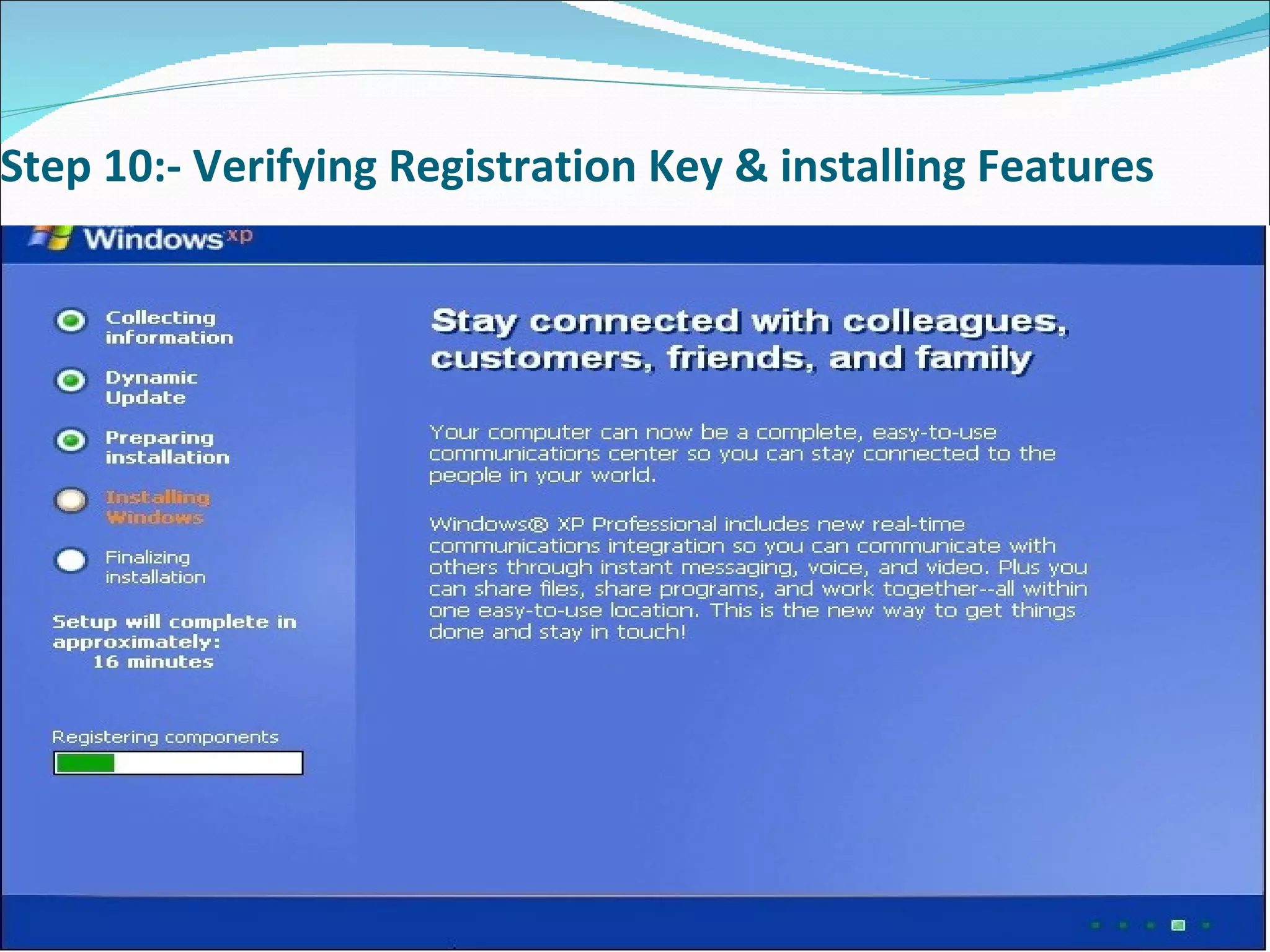 Step 10:- Verifying Registration Key & installing Features 