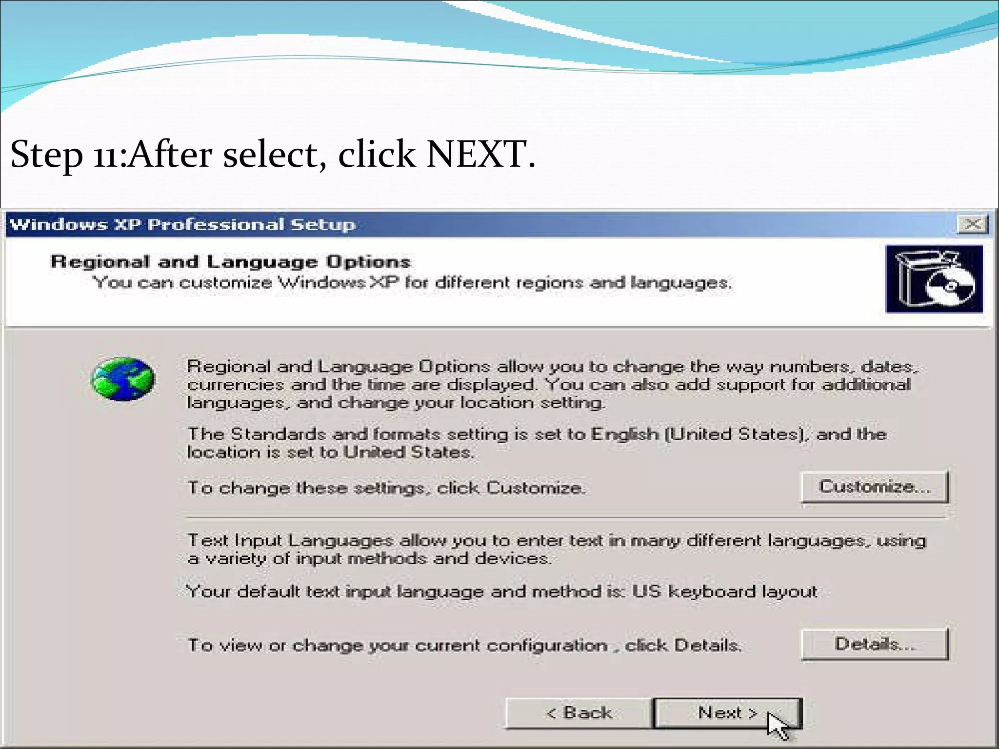 Step 11:After select, click NEXT. 