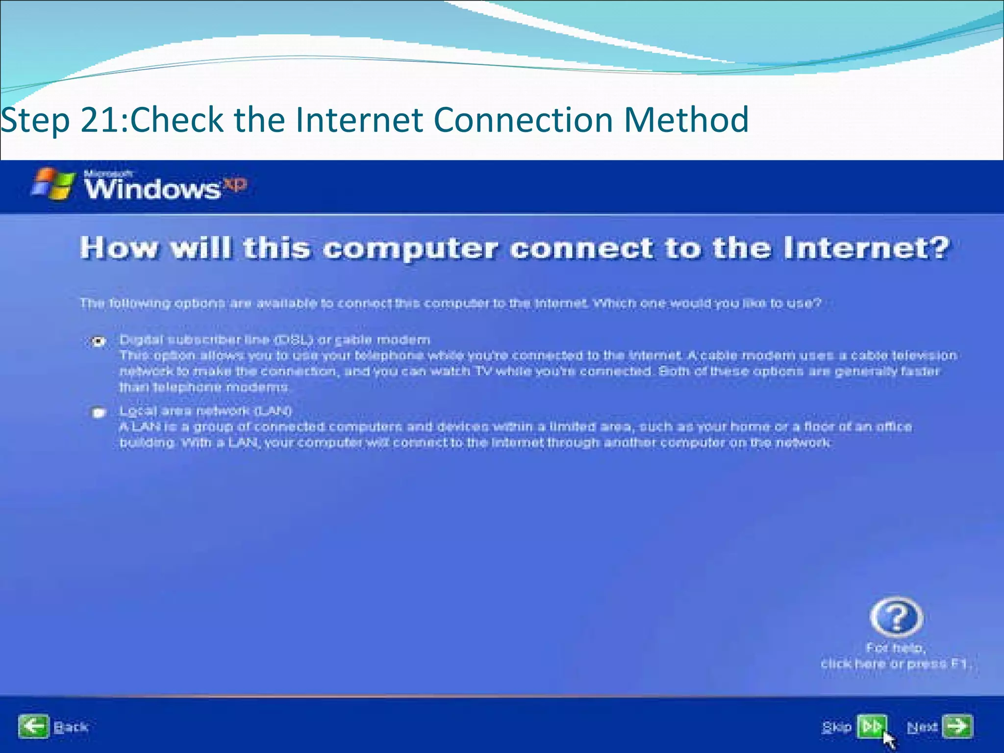 Step 21:Check the Internet Connection Method 
