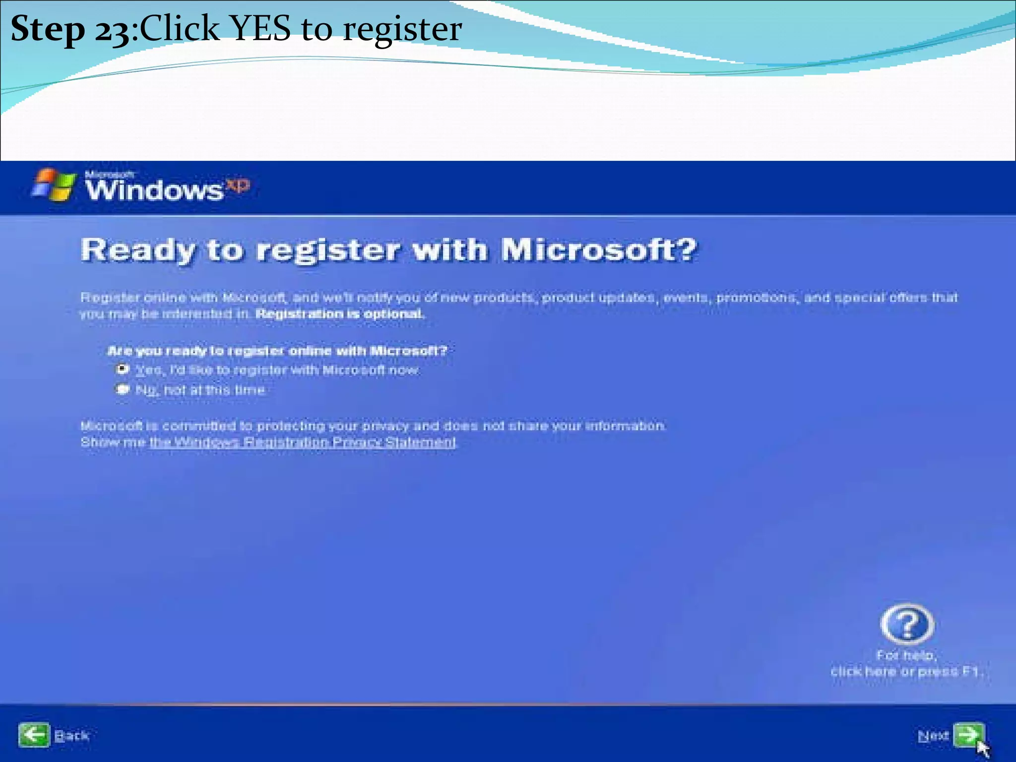 Step 23 :Click YES to register 