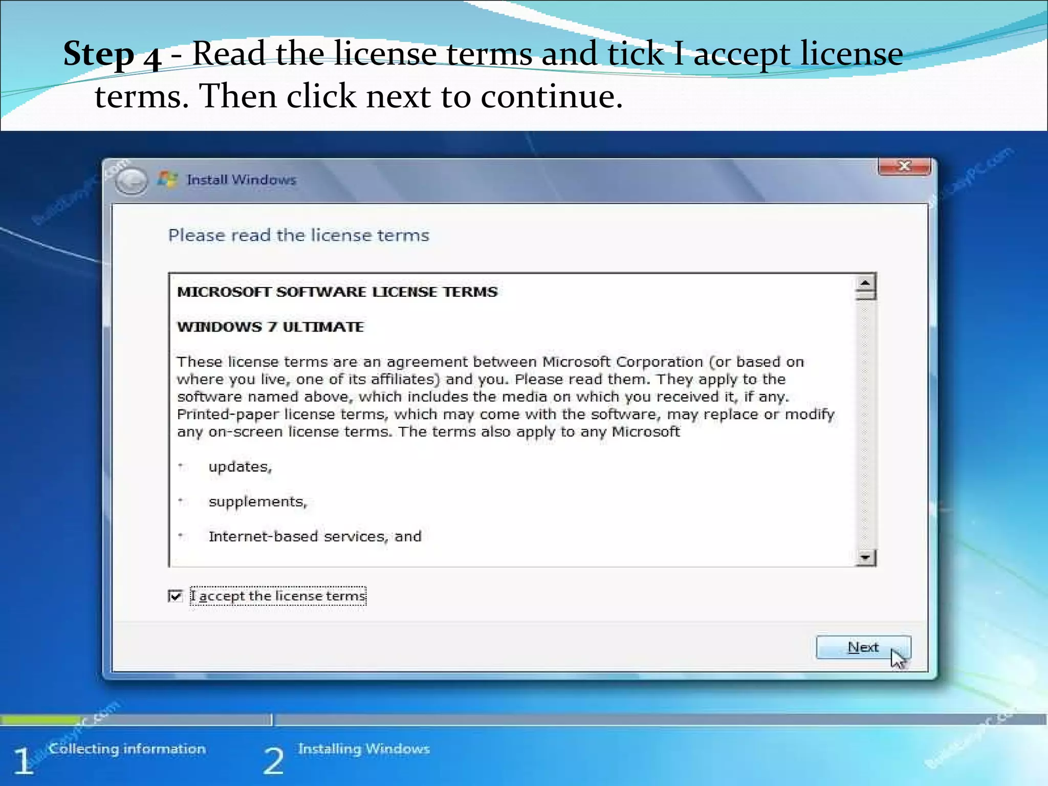 Step 4  - Read the license terms and tick I accept license terms. Then click next to continue.  