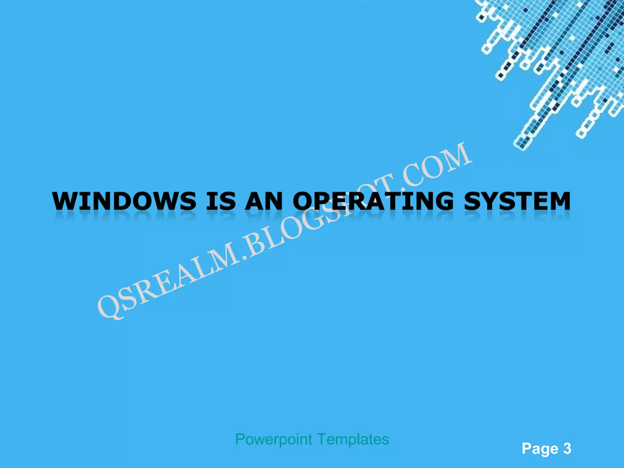 OM
                             O T.C
                      G SP
              .B LO
       A LM
  RE
QS


          Powerpoint Templates
                                        Page 3
 