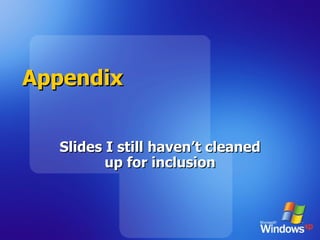 Appendix Slides I still haven’t cleaned up for inclusion 