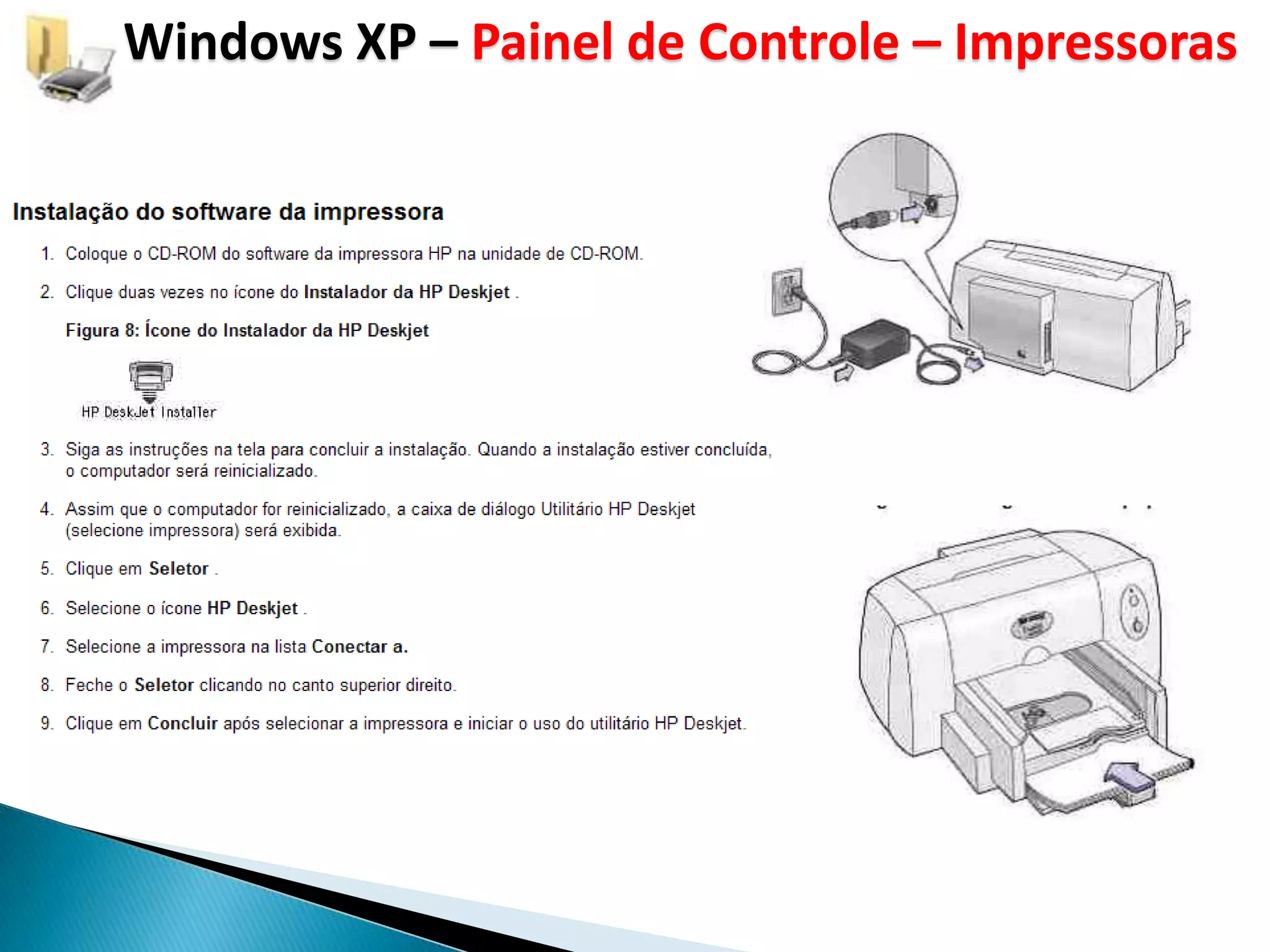 Windows XP – Painel de Controle – Impressoras
 