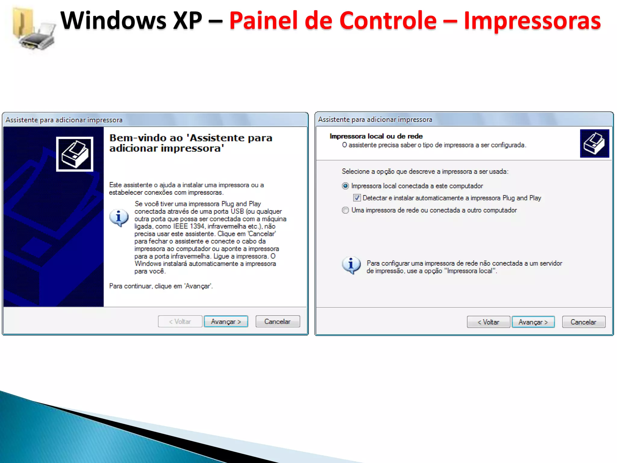 Windows XP – Painel de Controle – Impressoras
 