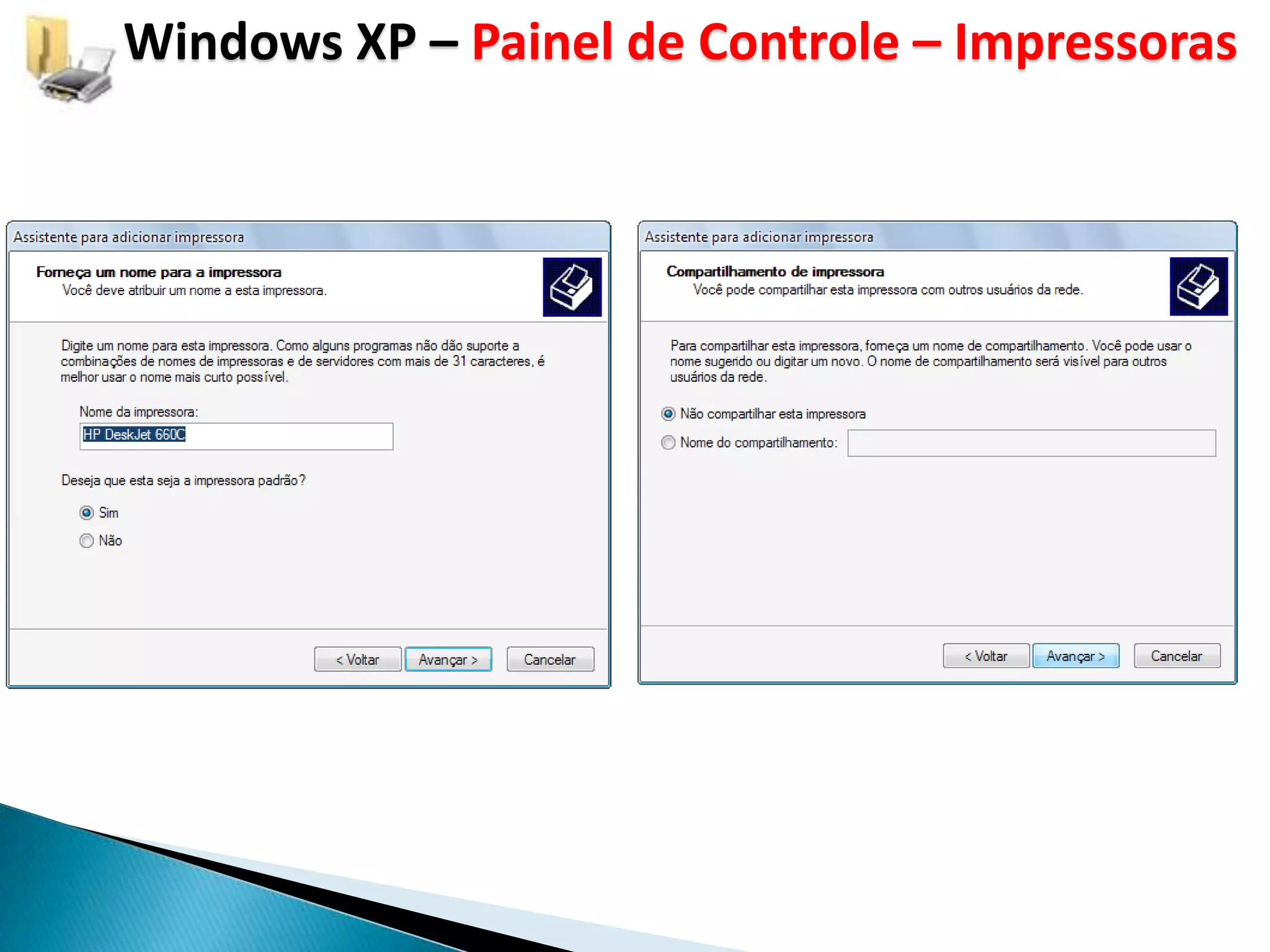 Windows XP – Painel de Controle – Impressoras
 