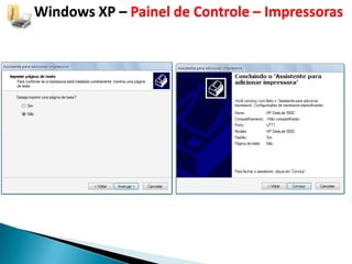 Windows XP – Painel de Controle – Impressoras
 