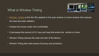 PPT - Different Types Of Auto Window Tinting Films PowerPoint