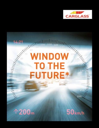1
Window
to the
Future*
50 km/h200 m
←
14:21
*Fenêtre sur le futur
 