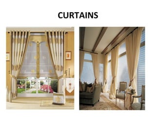 CURTAINS
 