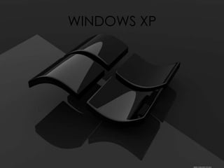 WINDOWS XP

 