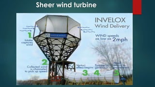Sheer wind turbine
 