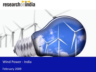 Wind Power - India February 2009 