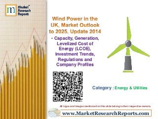 www.MarketResearchReports.com
Capacity, Generation,
Levelized Cost of
Energy (LCOE),
Investment Trends,
Regulations and
Company Profiles
Category : Energy & Utilities
All logos and Images mentioned on this slide belong to their respective owners.
 