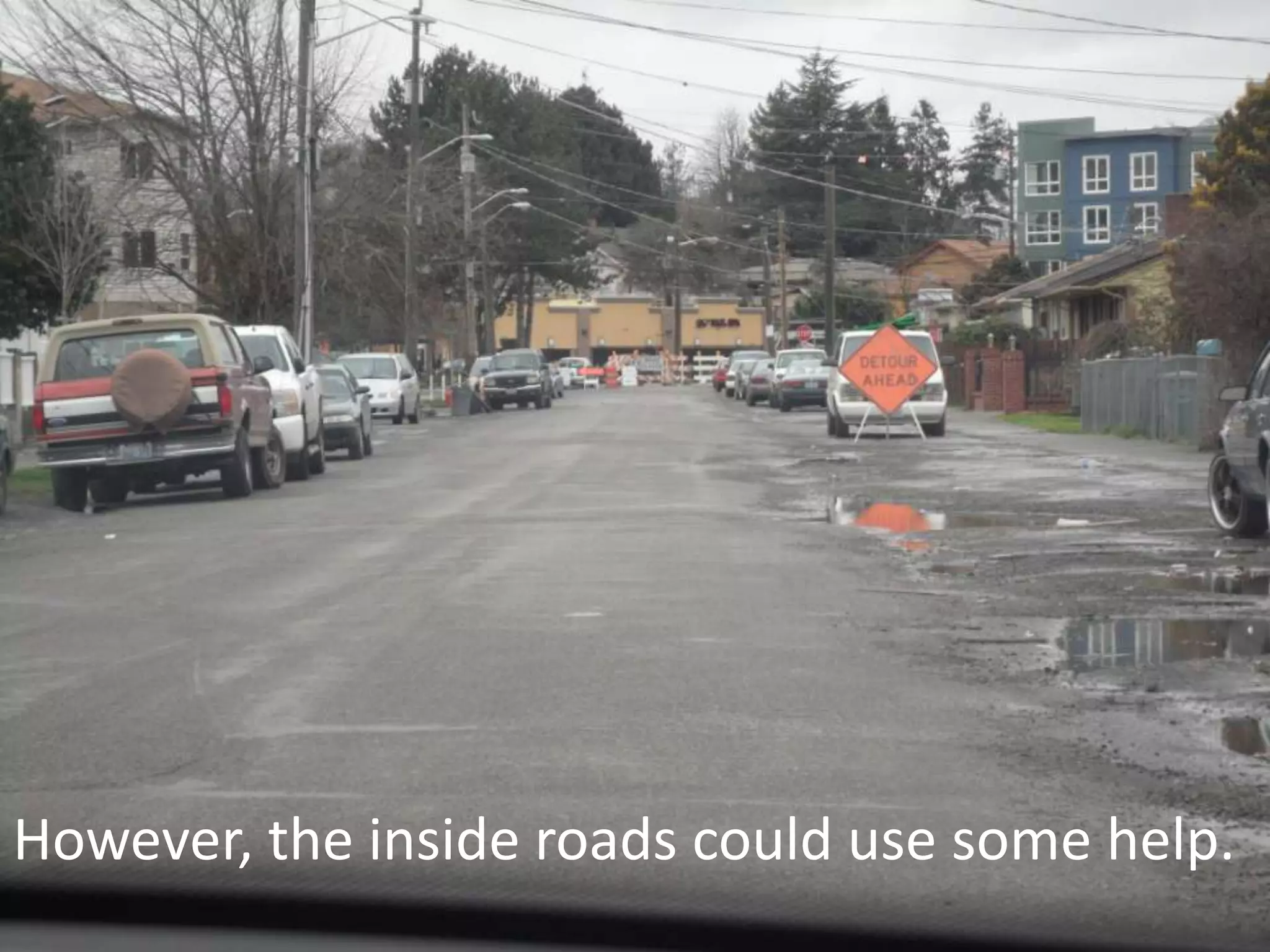 Lots of housing opportunities.