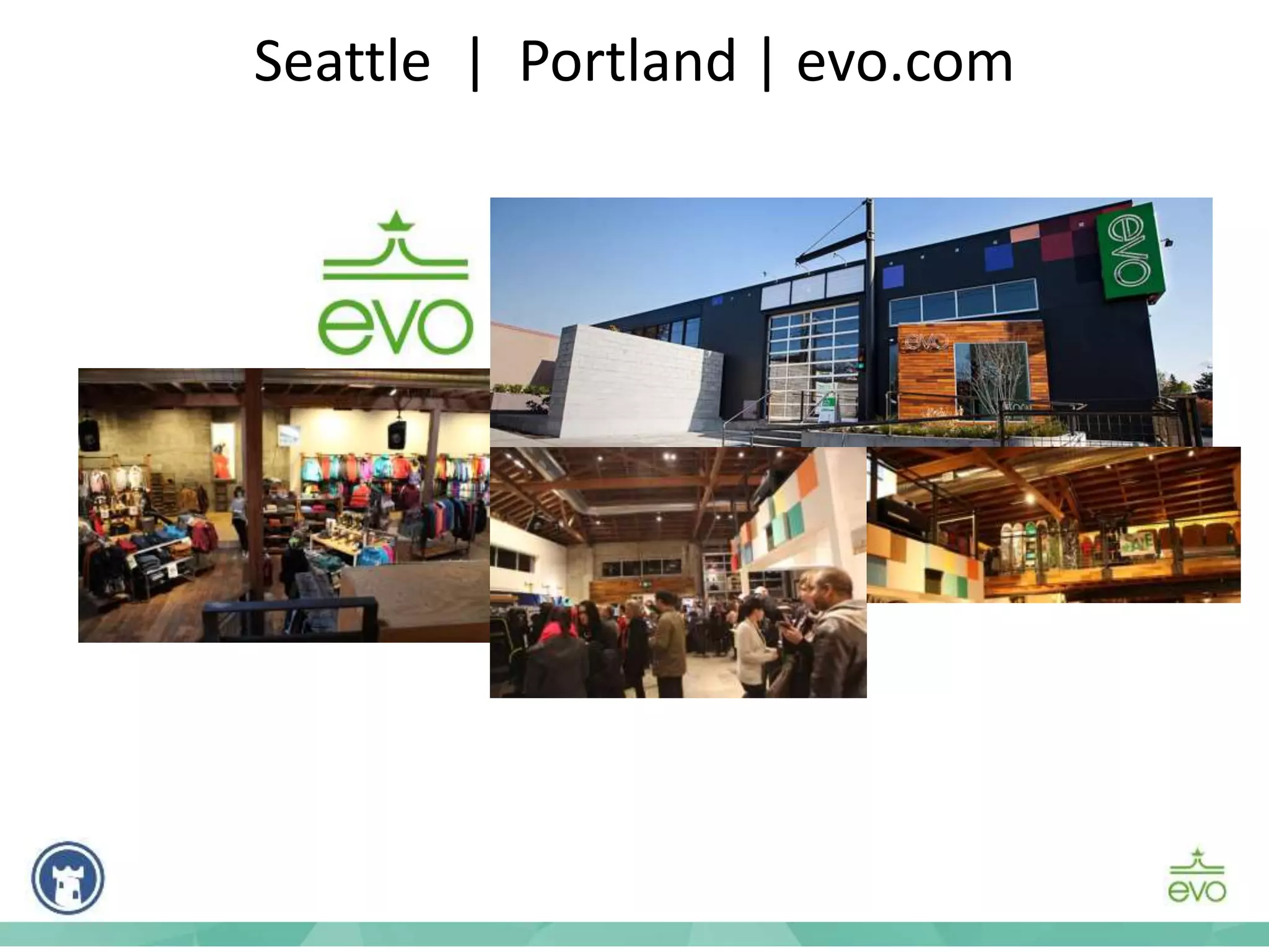 Seattle | Portland | evo.com
 