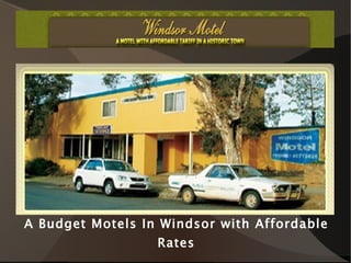 A Budget Motels In Windsor with Affordable Rates 