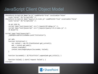 JavaScript Client Object Model
<SharePoint:ScriptLink Name="sp.js" LoadAfterUI="true" Localizable="false"
    runat="server" ID="ScriptLink1" />
<SharePoint:ScriptLink Name="jquery-1.4.2.min.js" LoadAfterUI="true" Localizable="false"
    runat="server" ID="ScriptLink2" />

   <% #if ZZZZ %>
   <script type="text/javascript" src="/_layouts/SP.debug.js" />
   <script type="text/javascript" src="/_layouts/jquery-1.4.2-vsdoc.js" />
   <% #endif %>

<script type="text/javascript">
    _spBodyOnLoadFunctionNames.push("Initialize");

   var web;
   function Initialize() {
       var context = new SP.ClientContext.get_current();
       web = context.get_web();
       context.load(web);
       context.executeQueryAsync(Succeeded, Failed);
   }

   function Succeeded() { $("#listTitle").append(web.get_title()); }

    function Failed() { alert('request failed'); }
</script>
 
