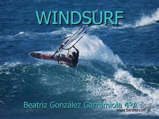 WINDSURF ,[object Object]