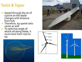 Number of Blades - ThreeBalance of gyroscopic forcesSlower rotationincreases gearbox & transmission costsMore aesthetic, less noise, fewer bird strikes
