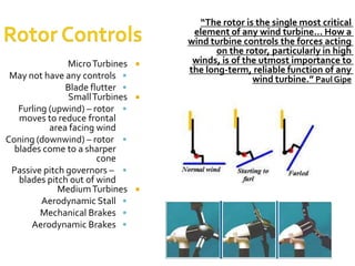ΩRΩrαVVVR = Relative WindApparent Wind & Angle of Attackα = angle of attack = angle between the chord line and the direction of the relative wind, VR .VR = wind speed seen by the airfoil – vector sum of V (free stream wind) and ΩR (tip speed).
