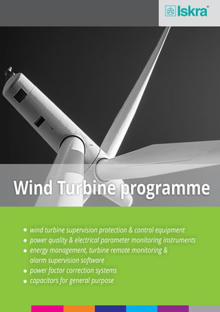 • Published by Iskra, d. d. • Version 1.0 November 2016
www.iskra.eu
Product Portfolio Product Portfolio
Wind Turbine programme
wind turbine supervision protection & control equipment
power quality & electrical parameter monitoring instruments
energy management, turbine remote monitoring &
alarm supervision software
power factor correction systems
capacitors for general purpose
WIND TURBINE SUPERVISION & CONTROL
POWER FACTOR CORRECTION SYSTEMS
SR100 Supervision Relay is a intended to monitor and protect electrical equipment
against common faults on Single-Phase or Three-Phase electrical power networks.
SR100 is monitoring all important parameters of the electrical network in both
directions (generator to consumer and vice versa) and detects potential faults on the
electrical equipment and informs the user about them. For real-time communication
CAN/CANOpen interface is build inside SR100 which transfers potential faults to the
user system (SCADA, …) with milliseconds response resolution. SR100 is intended to
protect the consumers on the electrical network against unattended faults which could
occur (Undervoltage, Overvoltage, Underfrequency, Overfrequency, Asymmetry by
Voltage, Asymetry by Phase, Imbalance, Load Overrun, Load Underrun, Phase
Shift/ROCOF).
Reactive energy results in unnecessary costs and needs to be compensated. The
compensation device designed specifically for compensation of reactive energy
consists of an power factor controller, a contactor and capacitator banks. The reactive
power factor regulator is used to switch the banks on and off depending upon the
strength of the network current and the required value, thus compensating for the
reactive power (energy). Iskra, d.d. is capable of supplying a complete system, with our
company providing power factor controller and supplying the adjustor, contactors and
the capacitor banks.
M Emi
Energy Management
MiEM is an established energy management software enabling the fullfilment of the
complete Energy management value chain under one roof. It is a cloud-based energy
management analytics software enabling energy management oriented users to
reduce energy use and cost on the long run. It can connect to any type of measurement
device and enables the following key functionalities:
Bill tracking and validation
Fiscal metering
Monitoring and targeting
Analytics & benchmarking
Alarming & reporting
The MiEM software represents the key building block to providing a complete solution
service package to Iskra's end customers consisting of Energy resource consumption
analysis, Metering project, Implementation, Continuous Energy management and ISO
50001 compliance certificate.
MiEM - THE ISKRA ENERGY MANGER
MiSMART - INSTRUMENT REMOTE MONITORING
The MiSMART server centrally collects instrument data from many meter points. It is
primarily targeted for use in the industry as well as in the energy distribution and
production sectors. The system collects electrical energy, gas or water consumption
data, as well as many other power quality (PQ) related electrical parameters (power,
current, voltage, frequency, power factor,…) The system also includes alarms and
power quality data which are quickly available to any energy manager or power quality
operator and enable:
Measurement monitoring providing the means for electrical parameter monitoring aswell as control over electric
energy gas/water consumption and losses within the company,
Alarm monitoring enabling more reliable operation as well as equipment maintenance,
Statistical functions (histogram, percentile, peak power, alarms, load symmetry) for better equipment investment
planning based on historic consumption and PQ data,
PQ event analysis and reporting according to EN50160 aimed at improving electrical power quality on the long term,
Table or chart data displaying,
Excel and PQDIF data exporting
Network data filtering and comparing data from different meter points,
Supports OPC, SCADA standard protocols (IEC 60870-5-101/104), MODBUS/TCP direct poll.
GENERAL PURPOSE CAPACITORS
Capacitors are built in renewable technology. DC link capacitors are used in
inverters/converters where high pulse interferences are present . They eliminated the
interference which is present in devices, filtering, smoothing the voltage and storing
electrical energy.
AC filtering capacitors are used for input/ output filtering for power converters.
Snubber capacitors are used to suppress transient voltages in applications where the
switching is turned off a large spike or peak current generated.
Capacitors characteristics are: seal healing properties, high reliability- long life
expectancy, low losses, low equivalent serial resistance, small influence of dielectric,
low parasite inductivity and thermal stability.
DC link capacitors KNG 2047, KNG 2048, KNG 3047, KNG 3048, KNI 5048
Snubber capacitors KNO 19Ax, KNO 19Bx
AC filtering capacitors KNI 4053, KNK 9053, KNK 3053
 