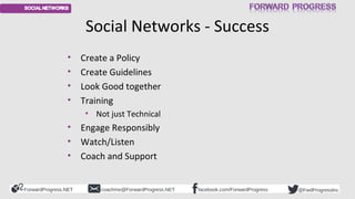 Windy City Summit:  Social Networks - How to Be Compliant and Competitive - 2014 - Dean DeLisle - Forward Progress