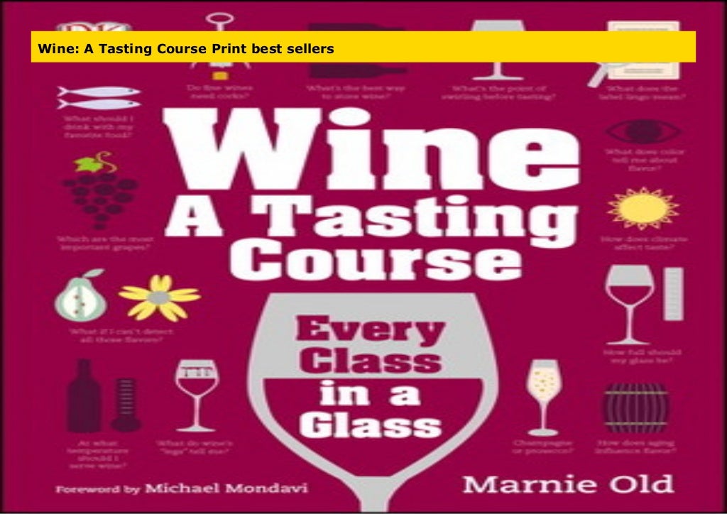 Wine A Tasting Course Print best sellers