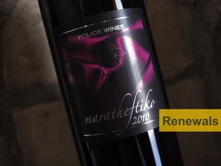 Identity the making




                  Renewals
 