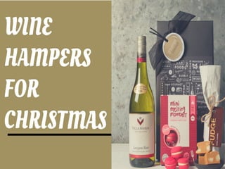 Wine Hampers to Send This Christmas