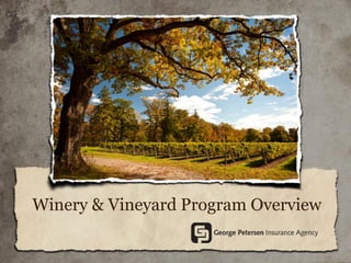 Winery & Vineyard Program Overview
 