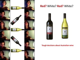 Wine market - constant change for consumer