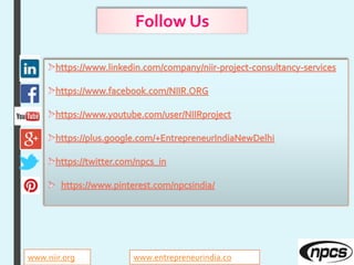 www.niir.org
Follow Us
www.entrepreneurindia.co
 