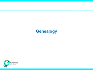 Genealogy
 
