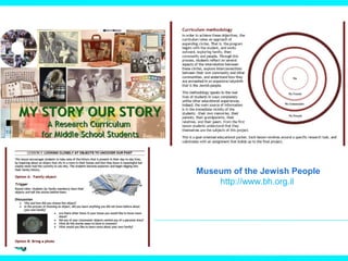 Museum of the Jewish People
http://www.bh.org.il
 