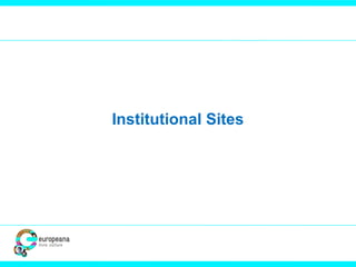 Institutional Sites
 