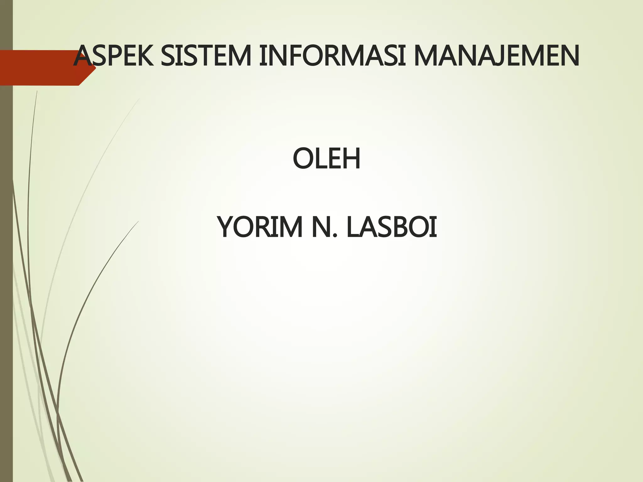 Aspek Sistem Informasi Manajemen | PPTX