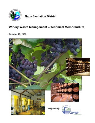 Prepared by:
Napa Sanitation District
Winery Waste Management – Technical Memorandum
October 23, 2009
 