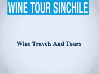 Wine Travels And Tours
 